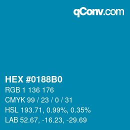 カラーコード: HEX #0188B0 | qconv.com