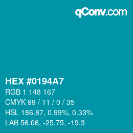 カラーコード: HEX #0194A7 | qconv.com