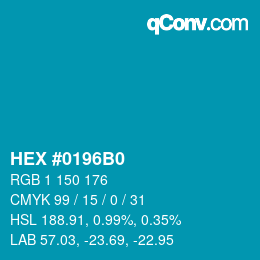 カラーコード: HEX #0196B0 | qconv.com