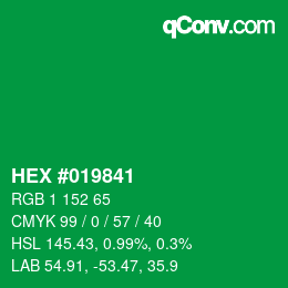 カラーコード: HEX #019841 | qconv.com