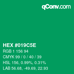 颜色代码: HEX #019C5E | qconv.com