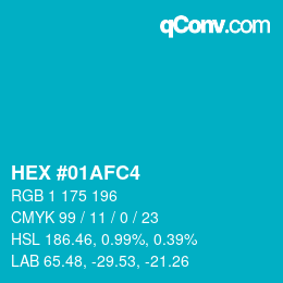 カラーコード: HEX #01AFC4 | qconv.com