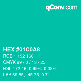カラーコード: HEX #01C0A8 | qconv.com
