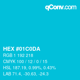 カラーコード: HEX #01C0DA | qconv.com