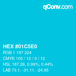Color code: HEX #01C5E0 | qconv.com