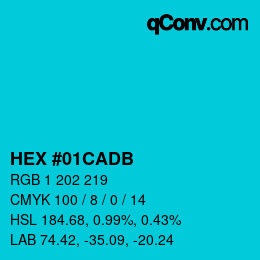 カラーコード: HEX #01CADB | qconv.com