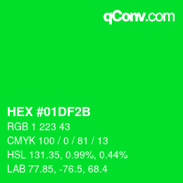 カラーコード: HEX #01DF2B | qconv.com