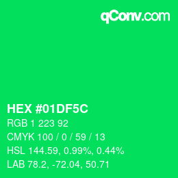 カラーコード: HEX #01DF5C | qconv.com