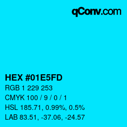 カラーコード: HEX #01E5FD | qconv.com