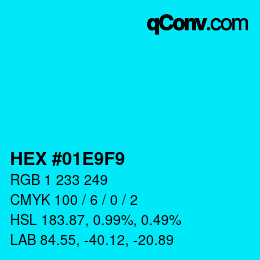 Color code: HEX #01E9F9 | qconv.com