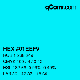 カラーコード: HEX #01EEF9 | qconv.com