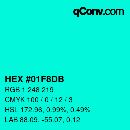 カラーコード: HEX #01F8DB | qconv.com