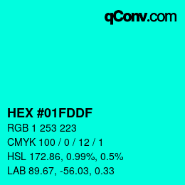 カラーコード: HEX #01FDDF | qconv.com