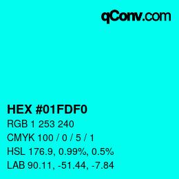 カラーコード: HEX #01FDF0 | qconv.com