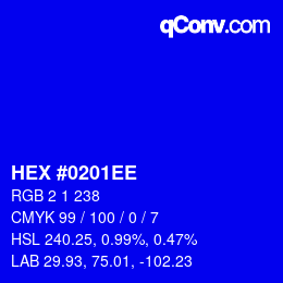 カラーコード: HEX #0201EE | qconv.com