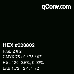 Farbcode: HEX #020802 | qconv.com
