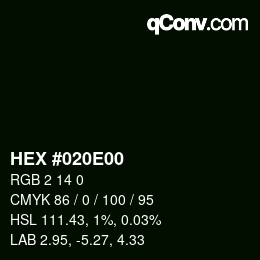 Color code: HEX #020E00 | qconv.com