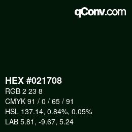颜色代码: HEX #021708 | qconv.com