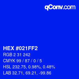 Farbcode: HEX #021FF2 | qconv.com