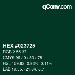カラーコード: HEX #023725 | qconv.com