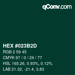 カラーコード: HEX #023B2D | qconv.com