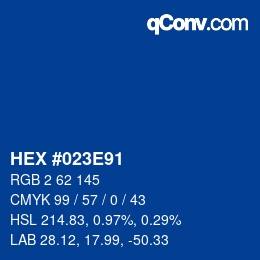カラーコード: HEX #023E91 | qconv.com