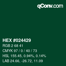 カラーコード: HEX #024429 | qconv.com