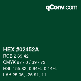 Color code: HEX #02452A | qconv.com