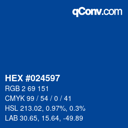 颜色代码: HEX #024597 | qconv.com