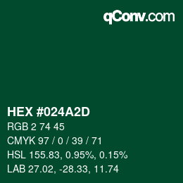 颜色代码: HEX #024A2D | qconv.com