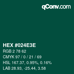 カラーコード: HEX #024E3E | qconv.com