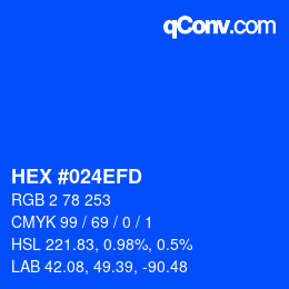 Color code: HEX #024EFD | qconv.com