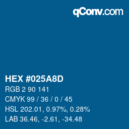 颜色代码: HEX #025A8D | qconv.com