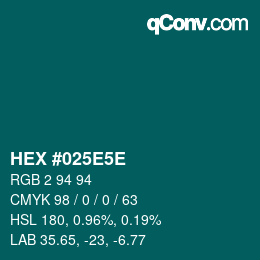 Código de color: HEX #025E5E | qconv.com