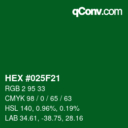 颜色代码: HEX #025F21 | qconv.com