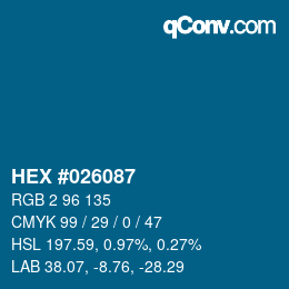 颜色代码: HEX #026087 | qconv.com