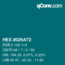 Color code: HEX #026A72 | qconv.com