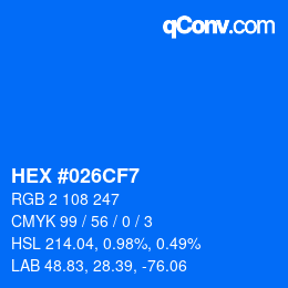 Color code: HEX #026CF7 | qconv.com