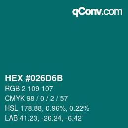 Color code: HEX #026D6B | qconv.com