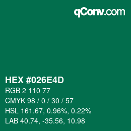 カラーコード: HEX #026E4D | qconv.com
