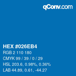 Color code: HEX #026EB4 | qconv.com