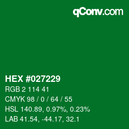 Color code: HEX #027229 | qconv.com