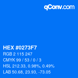 颜色代码: HEX #0273F7 | qconv.com