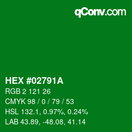 颜色代码: HEX #02791A | qconv.com