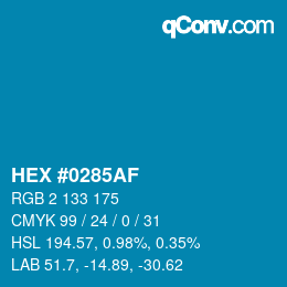 カラーコード: HEX #0285AF | qconv.com