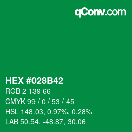 カラーコード: HEX #028B42 | qconv.com
