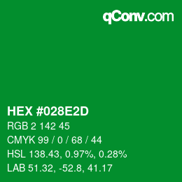 颜色代码: HEX #028E2D | qconv.com