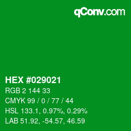 カラーコード: HEX #029021 | qconv.com