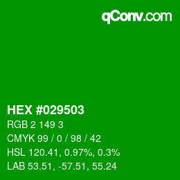カラーコード: HEX #029503 | qconv.com