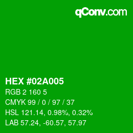 颜色代码: HEX #02A005 | qconv.com